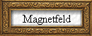 Magnetfeld